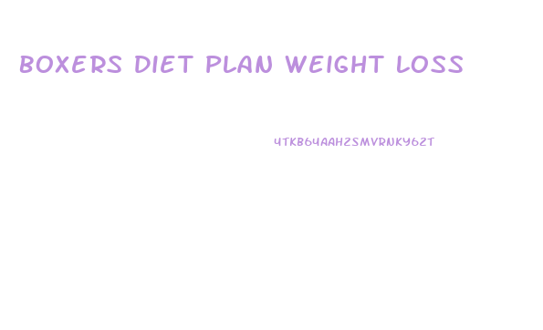 Boxers Diet Plan Weight Loss