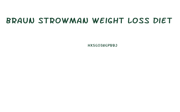 Braun Strowman Weight Loss Diet