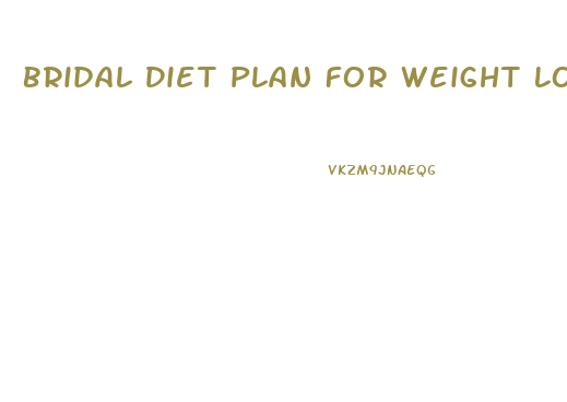 Bridal Diet Plan For Weight Loss In Hindi