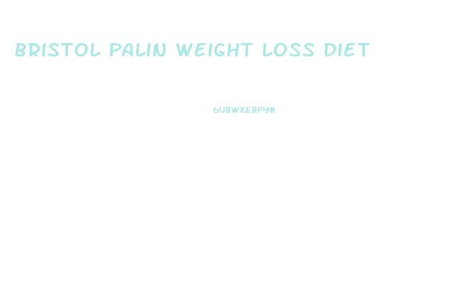 Bristol Palin Weight Loss Diet