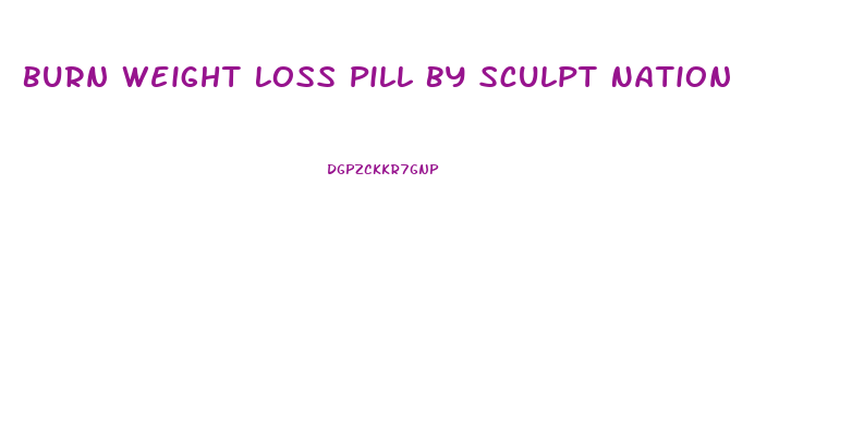 Burn Weight Loss Pill By Sculpt Nation