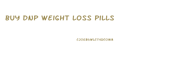 Buy Dnp Weight Loss Pills