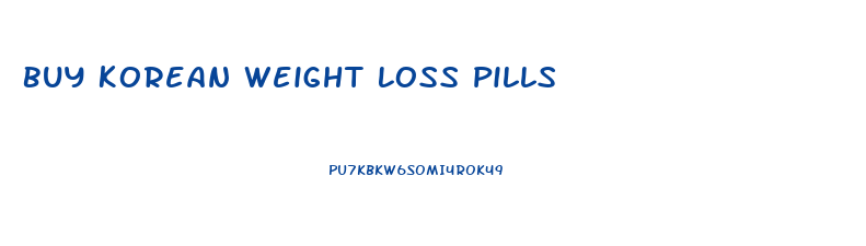 Buy Korean Weight Loss Pills