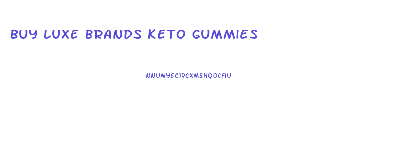 Buy Luxe Brands Keto Gummies