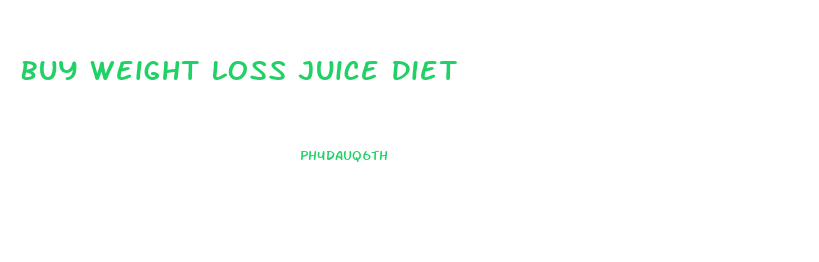 Buy Weight Loss Juice Diet