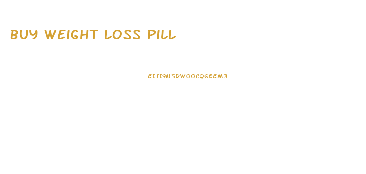 Buy Weight Loss Pill