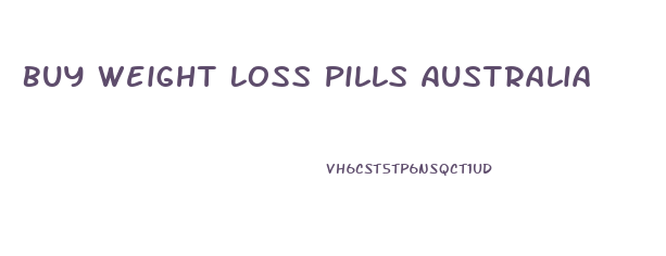 Buy Weight Loss Pills Australia