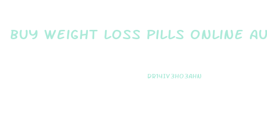 Buy Weight Loss Pills Online Australia