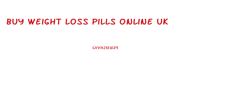 Buy Weight Loss Pills Online Uk