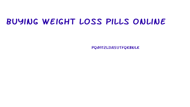 Buying Weight Loss Pills Online