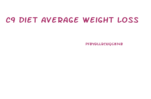 C9 Diet Average Weight Loss