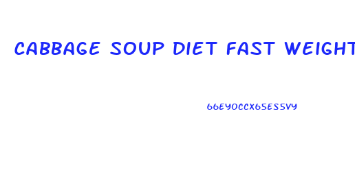 Cabbage Soup Diet Fast Weight Loss