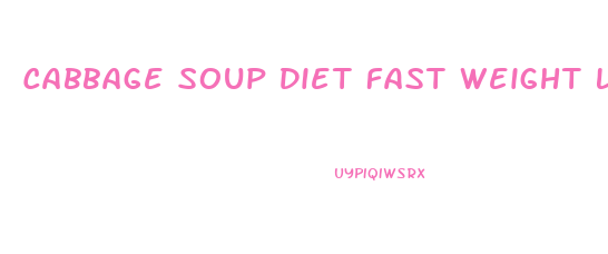 Cabbage Soup Diet Fast Weight Loss