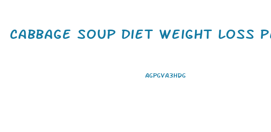 Cabbage Soup Diet Weight Loss Per Day