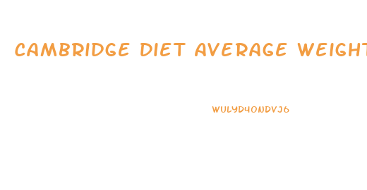 Cambridge Diet Average Weight Loss