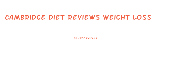Cambridge Diet Reviews Weight Loss