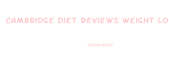 Cambridge Diet Reviews Weight Loss