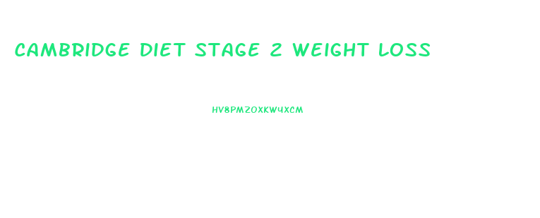 Cambridge Diet Stage 2 Weight Loss