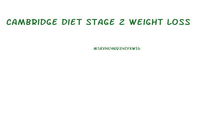 Cambridge Diet Stage 2 Weight Loss