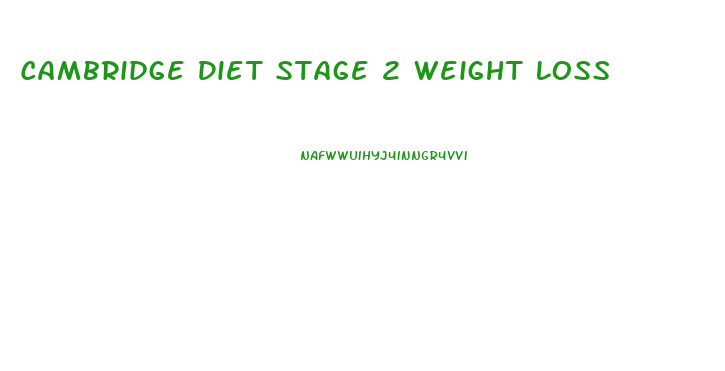 Cambridge Diet Stage 2 Weight Loss