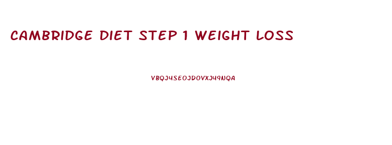 Cambridge Diet Step 1 Weight Loss