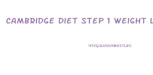 Cambridge Diet Step 1 Weight Loss