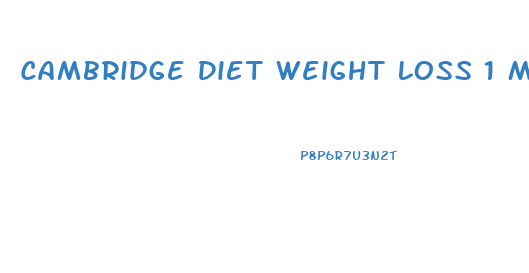 Cambridge Diet Weight Loss 1 Month