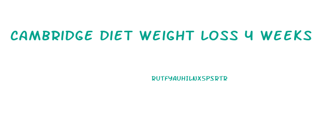 Cambridge Diet Weight Loss 4 Weeks