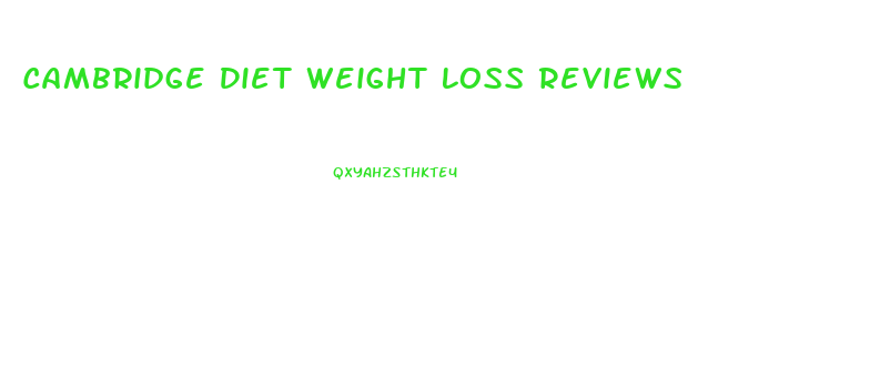 Cambridge Diet Weight Loss Reviews