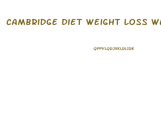 Cambridge Diet Weight Loss Week By Week