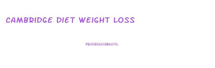 Cambridge Diet Weight Loss