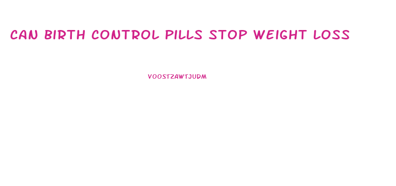 Can Birth Control Pills Stop Weight Loss