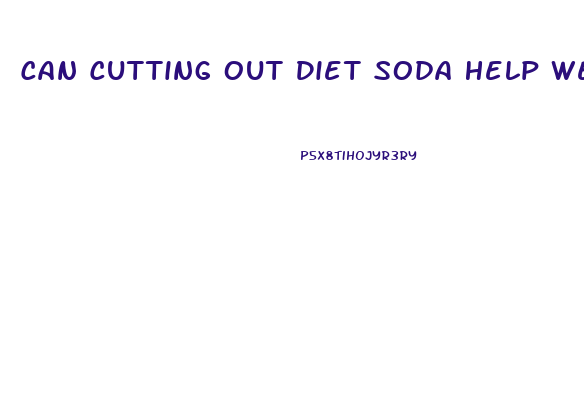 Can Cutting Out Diet Soda Help Weight Loss