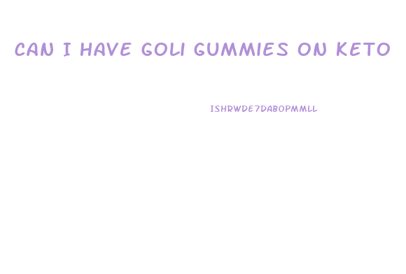 Can I Have Goli Gummies On Keto