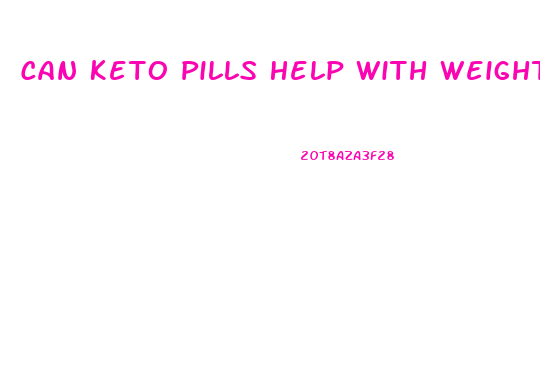 Can Keto Pills Help With Weight Loss