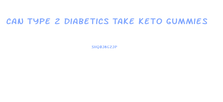 Can Type 2 Diabetics Take Keto Gummies