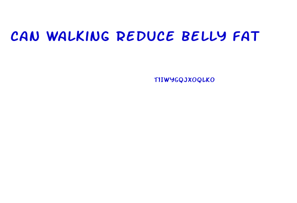 Can Walking Reduce Belly Fat