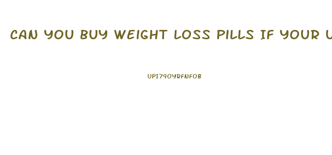 Can You Buy Weight Loss Pills If Your Under 18