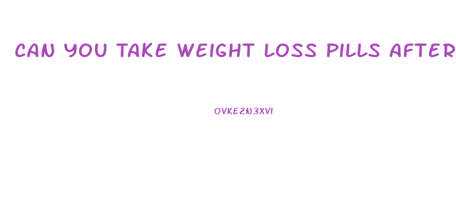 Can You Take Weight Loss Pills After Gastric Bypass