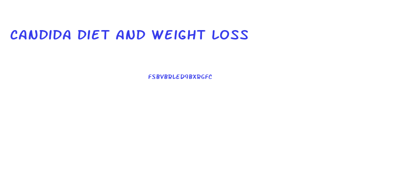 Candida Diet And Weight Loss
