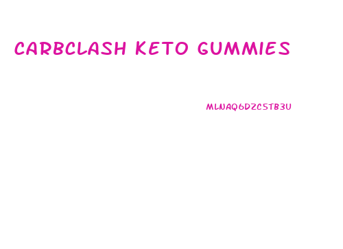 Carbclash Keto Gummies