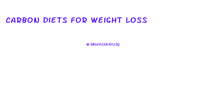 Carbon Diets For Weight Loss