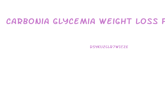 Carbonia Glycemia Weight Loss Pills