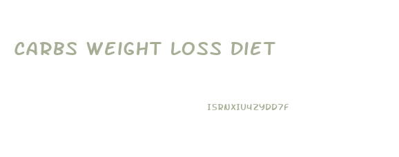 Carbs Weight Loss Diet