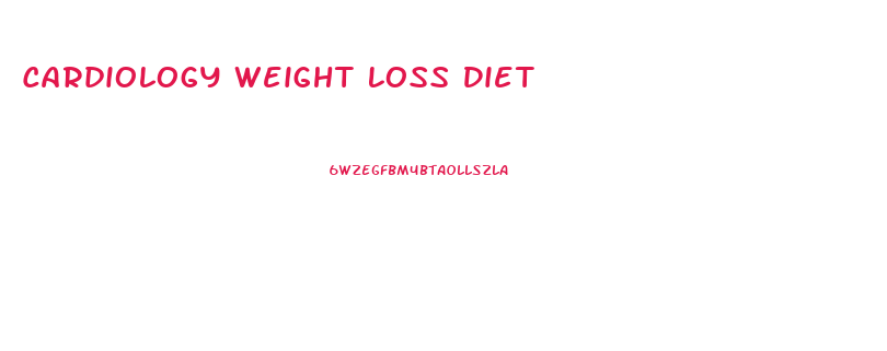 Cardiology Weight Loss Diet
