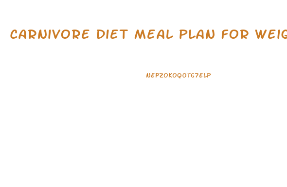 Carnivore Diet Meal Plan For Weight Loss