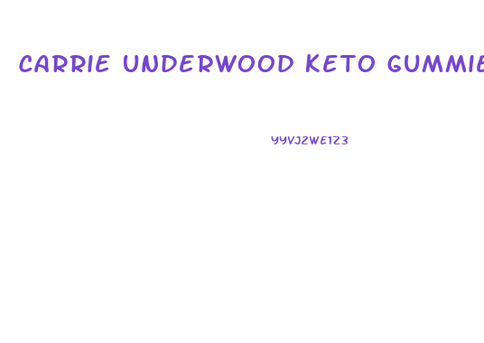Carrie Underwood Keto Gummies