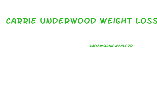 Carrie Underwood Weight Loss Diet Pills