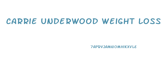 Carrie Underwood Weight Loss Pill